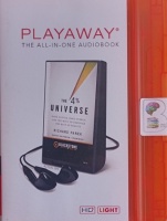 The 4% Universe written by Richard Panek performed by Ray Porter on MP3 Player (Unabridged)